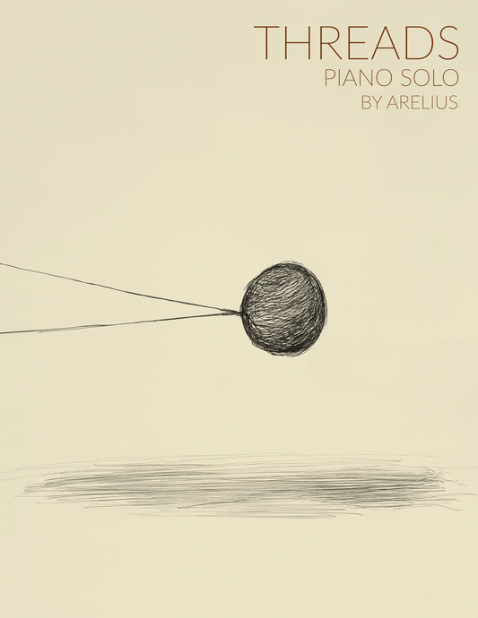Threads - Piano Solo Sheet Music by Arelius
